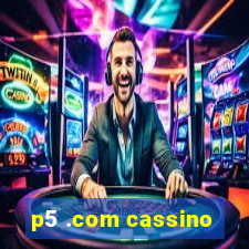 p5 .com cassino